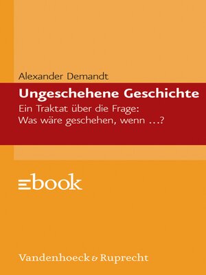 cover image of Ungeschehene Geschichte